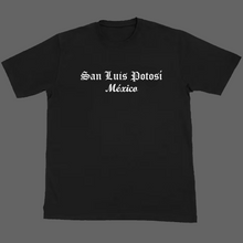 Load image into Gallery viewer, San Luis Potosí T-Shirt