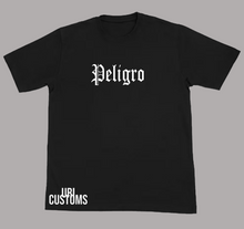 Load image into Gallery viewer, Peligro T-Shirt