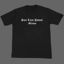 Load image into Gallery viewer, San Luis Potosí T-Shirt
