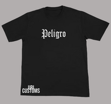 Load image into Gallery viewer, Peligro T-Shirt
